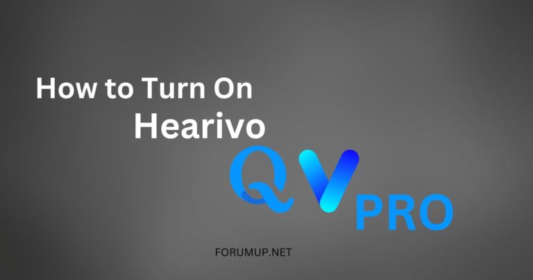 How to Turn On Hearivo QV-Pro