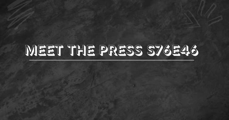 meet the press s76e46